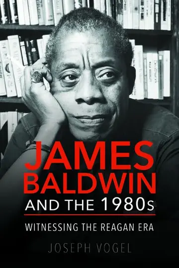 Cover of James Baldwin and the 1980s