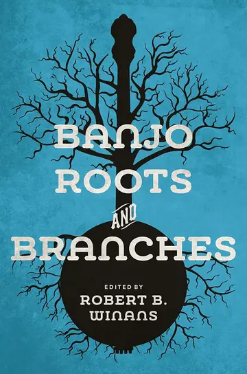 Cover of Banjo Roots and Branches