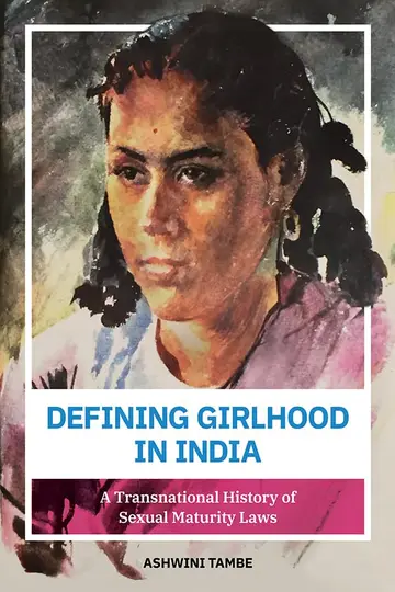 Cover of Defining Girlhood in India