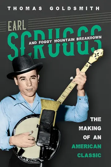 Cover of Earl Scruggs and Foggy Mountain Breakdown