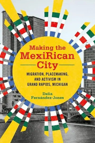 Cover of Making the Mexirican City