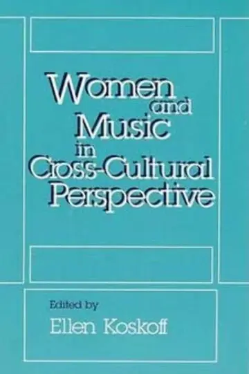 Cover of Women and Music in Cross-Cultural Perspective
