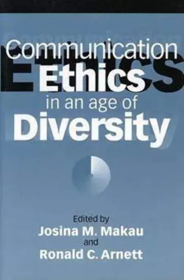 Cover of Communication Ethics in an Age of Diversity