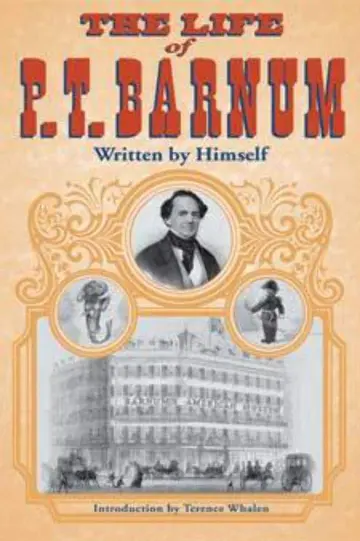 Cover of The Life of P. T. Barnum, Written by Himself