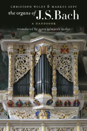 Cover of The Organs of J.S. Bach