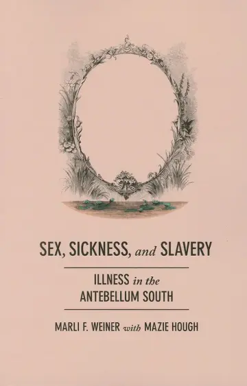 Cover of Sex, Sickness, and Slavery