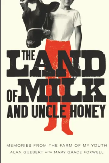 Cover of The Land of Milk and Uncle Honey