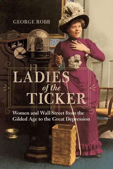 Cover of Ladies of the Ticker