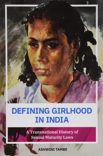 Cover of Defining Girlhood in India