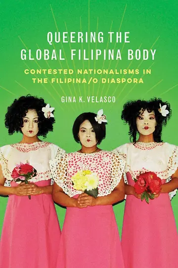 Cover of Queering the Global Filipina Body