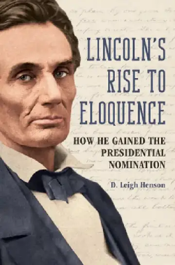 Cover of Lincoln's Rise to Eloquence
