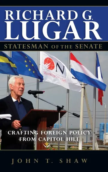 Cover of Richard G. Lugar, Statesman of the Senate