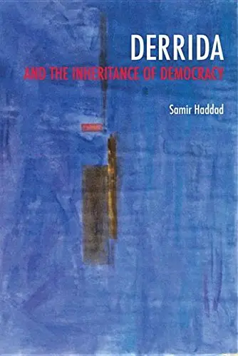 Cover of Derrida and the Inheritance of Democracy