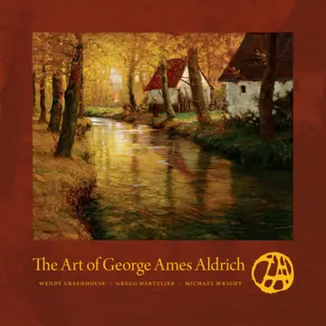 Cover of The Art of George Ames Aldrich