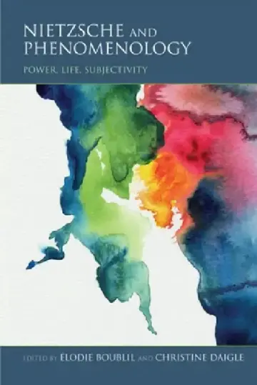 Cover of Nietzsche and Phenomenology