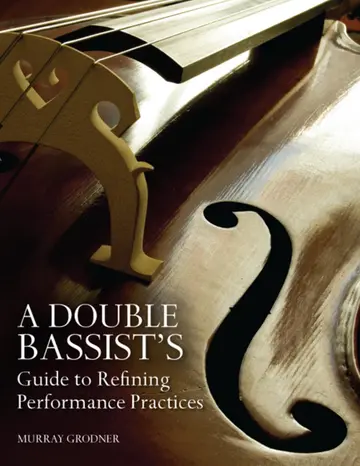 Cover of A Double Bassist's Guide to Refining Performance Practices
