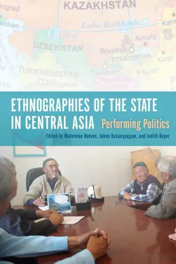 Cover of Ethnographies of the State in Central Asia