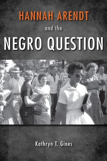 Cover of Hannah Arendt and the Negro Question