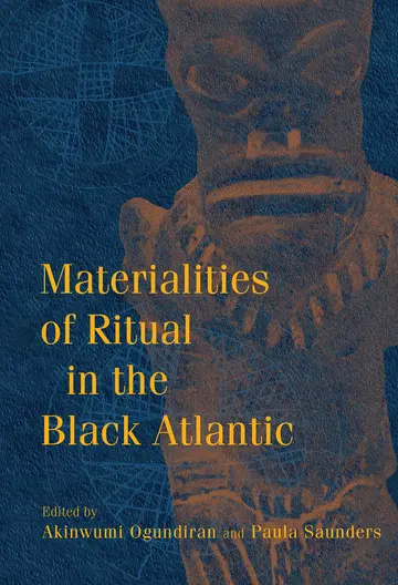 Cover of Materialities of Ritual in the Black Atlantic