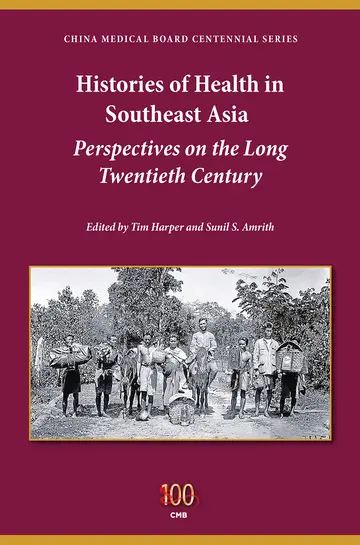 Cover of Histories of Health in Southeast Asia