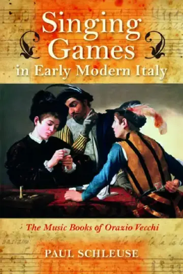 Cover of Singing Games in Early Modern Italy