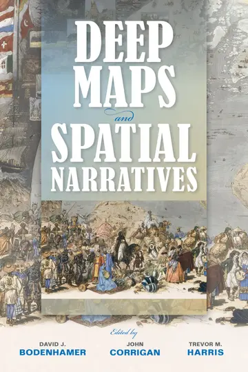 Cover of Deep Maps and Spatial Narratives