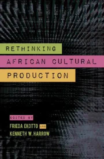 Cover of Rethinking African Cultural Production