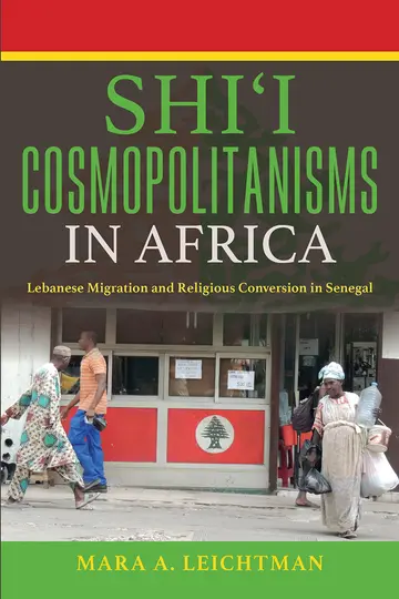 Cover of Shi'i Cosmopolitanisms in Africa