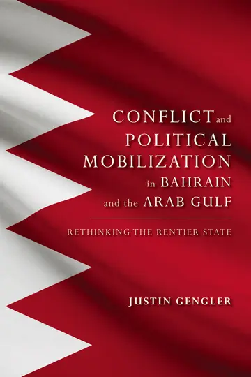 Cover of Group Conflict and Political Mobilization in Bahrain and the Arab Gulf