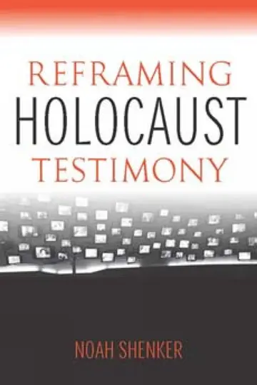 Cover of Reframing Holocaust Testimony