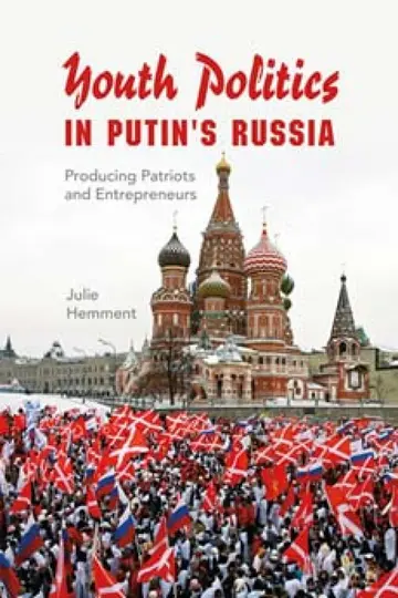 Cover of Youth Politics in Putin's Russia