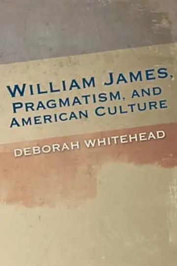 Cover of William James, Pragmatism, and American Culture