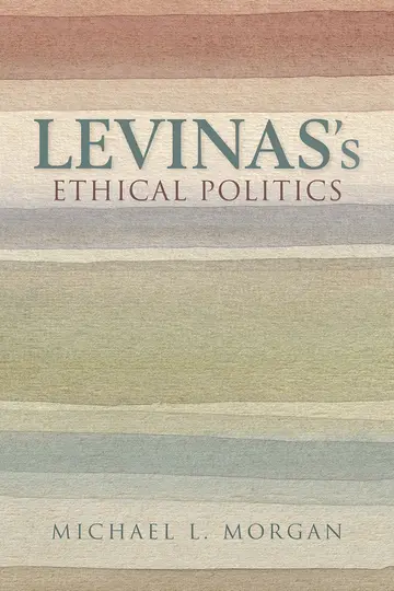 Cover of Levinas's Ethical Politics