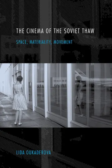 Cover of The Cinema of the Soviet Thaw
