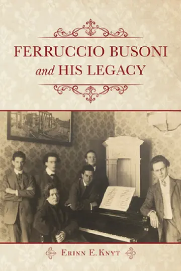 Cover of Ferruccio Busoni and His Legacy
