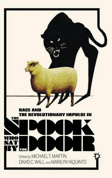 Cover of Race and the Revolutionary Impulse in the Spook Who Sat by the Door