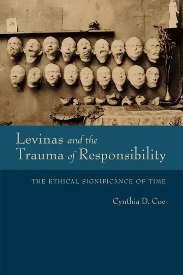 Cover of Levinas and the Trauma of Responsibility