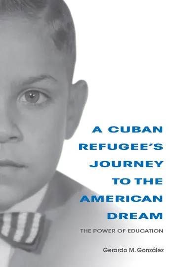 Cover of A Cuban Refugee's Journey to the American Dream
