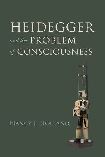 Cover of Heidegger and the Problem of Consciousness