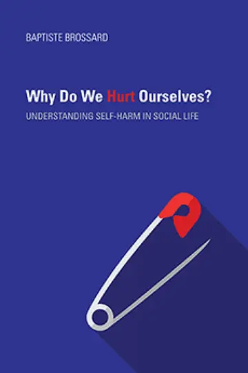 Cover of Why Do We Hurt Ourselves?
