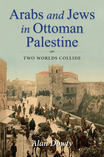 Cover of Arabs and Jews in Ottoman Palestine