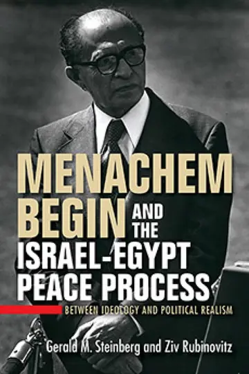 Cover of Menachem Begin and the Israel-Egypt Peace Process