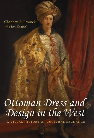 Cover of Ottoman Dress and Design in the West