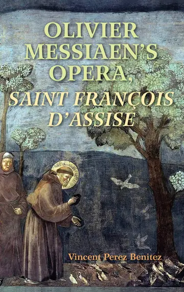 Cover of Olivier Messiaen's Opera, Saint Francois d'Assise