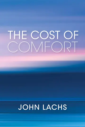 Cover of The Cost of Comfort