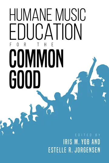 Cover of Humane Music Education for the Common Good