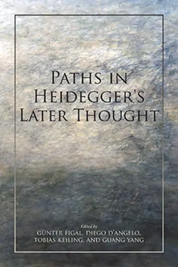 Cover of Paths in Heidegger's Later Thought