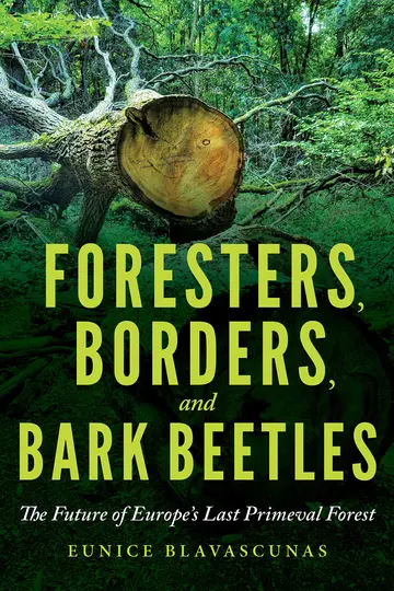 Cover of Foresters, Borders, and Bark Beetles