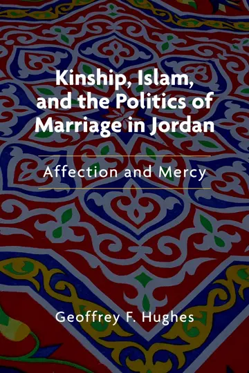 Cover of Kinship, Islam, and the Politics of Marriage in Jordan