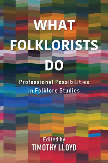 Cover of What Folklorists Do